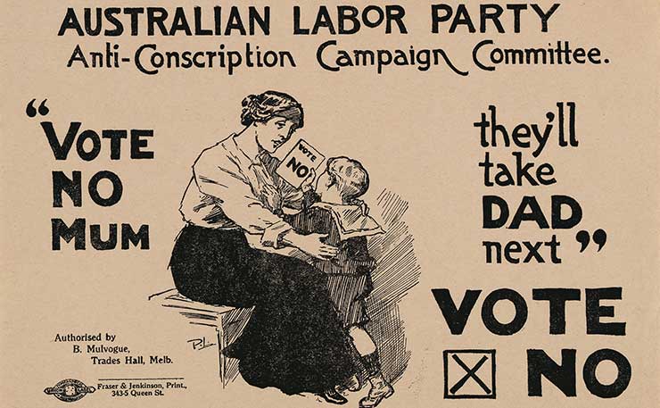 An anti-conscription flyer from the Australian Labor Party.