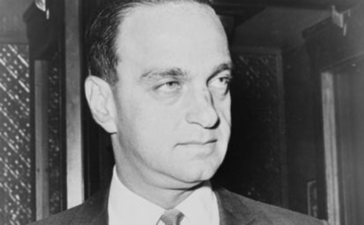 McCarthyism's most famous lawyer, Roy Cohn, who was also a mentor to Donald Trump. 